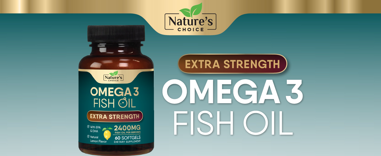 omega 3 fish oil Omega 3 Fish Oil Supplements by Nature's Choice Our fish oil